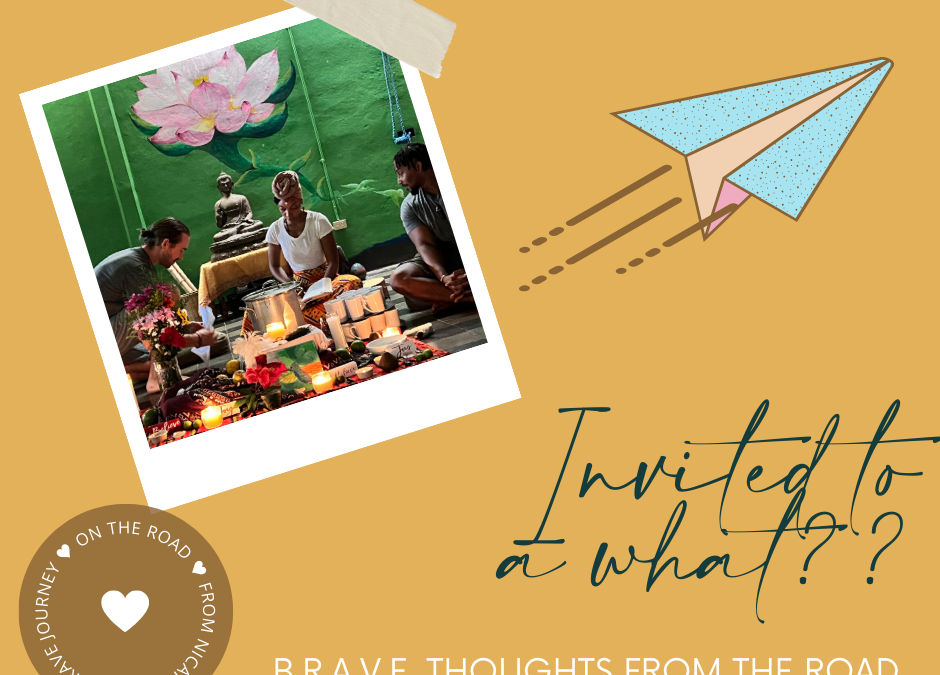 BONUS: BRAVE Thoughts From The Road – Invited to a What?